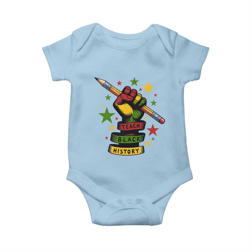 Teach Black History Education Pride Baby Onesie Black History Month - Wonder Print Shop