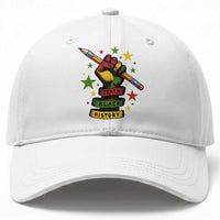 Teach Black History Education Pride Baseball Cap Black History Month