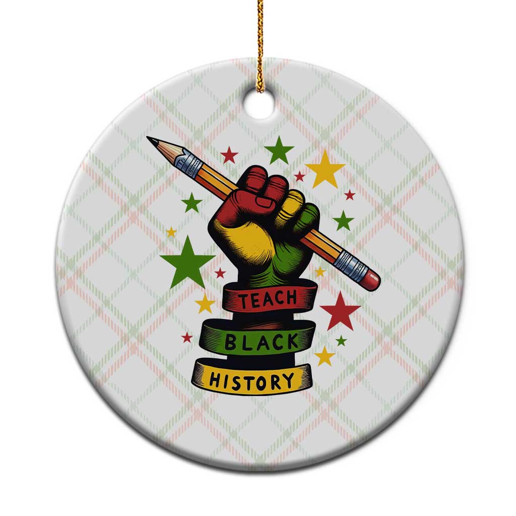 Teach Black History Education Pride Ceramic Ornament Black History Month - Wonder Print Shop