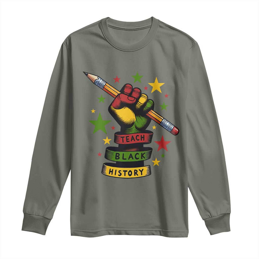 Teach Black History Education Pride Long Sleeve Shirt Black History Month - Wonder Print Shop