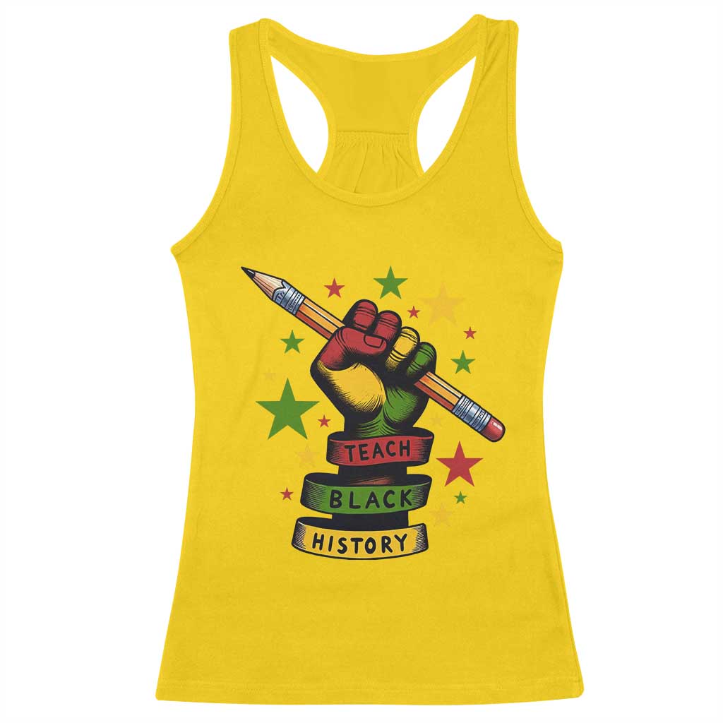 Teach Black History Education Pride Racerback Tank Top Black History Month - Wonder Print Shop