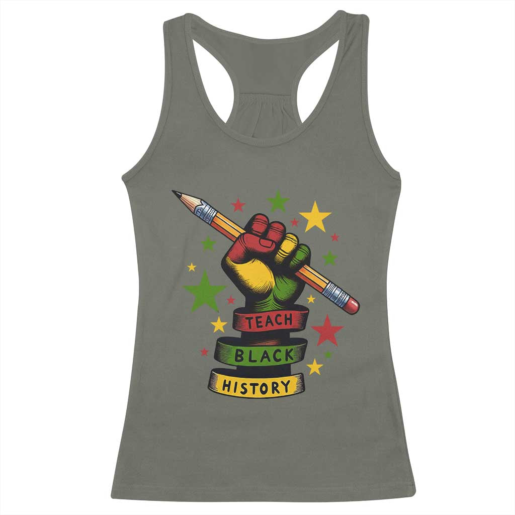 Teach Black History Education Pride Racerback Tank Top Black History Month - Wonder Print Shop