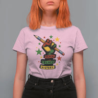 Teach Black History Education Pride T Shirt For Women Black History Month - Wonder Print Shop
