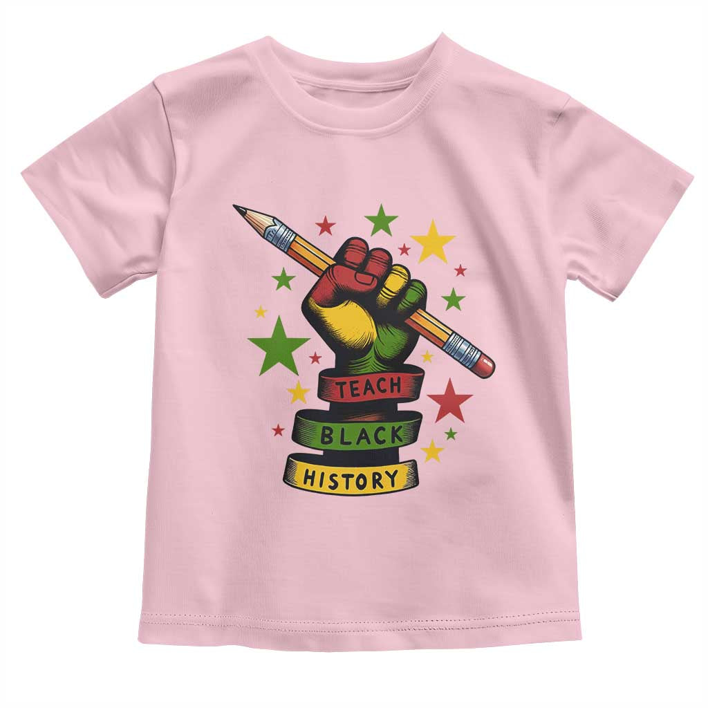 Teach Black History Education Pride Toddler T Shirt Black History Month - Wonder Print Shop