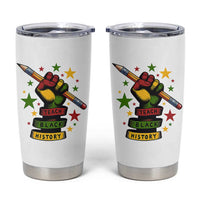 Teach Black History Education Pride Tumbler Cup Black History Month - Wonder Print Shop
