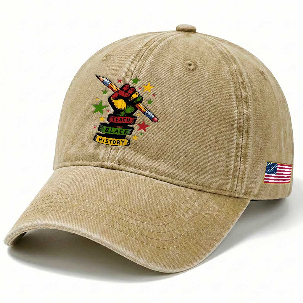 Teach Black History Education Pride Washed Cotton Baseball Cap Black History Month