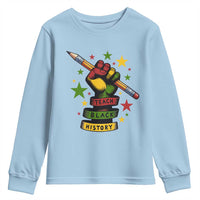 Teach Black History Education Pride Youth Sweatshirt Black History Month - Wonder Print Shop