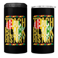 Teach Black History 4 in 1 Can Cooler Tumbler Black History Month Gift For Teachers - Wonder Print Shop