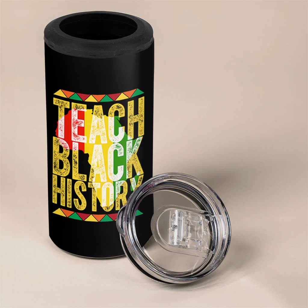 Teach Black History 4 in 1 Can Cooler Tumbler Black History Month Gift For Teachers - Wonder Print Shop