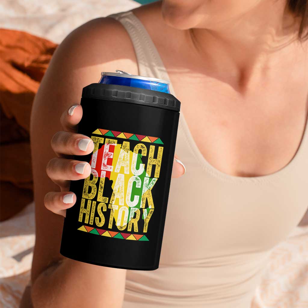 Teach Black History 4 in 1 Can Cooler Tumbler Black History Month Gift For Teachers - Wonder Print Shop