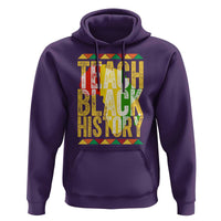 Teach Black History Hoodie Black History Month Gift For Teachers - Wonder Print Shop