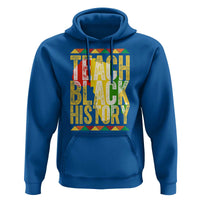 Teach Black History Hoodie Black History Month Gift For Teachers - Wonder Print Shop