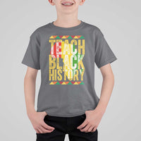 Teach Black History T Shirt For Kid Black History Month Gift For Teachers - Wonder Print Shop