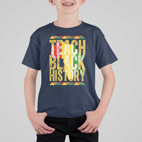 Teach Black History T Shirt For Kid Black History Month Gift For Teachers - Wonder Print Shop
