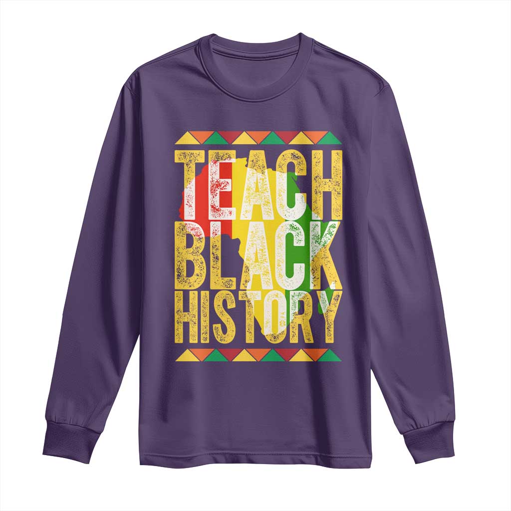 Teach Black History Long Sleeve Shirt Black History Month Gift For Teachers - Wonder Print Shop
