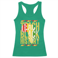 Teach Black History Racerback Tank Top Black History Month Gift For Teachers - Wonder Print Shop