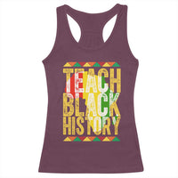 Teach Black History Racerback Tank Top Black History Month Gift For Teachers - Wonder Print Shop