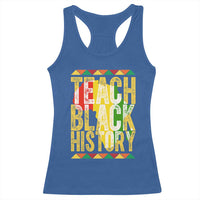 Teach Black History Racerback Tank Top Black History Month Gift For Teachers - Wonder Print Shop