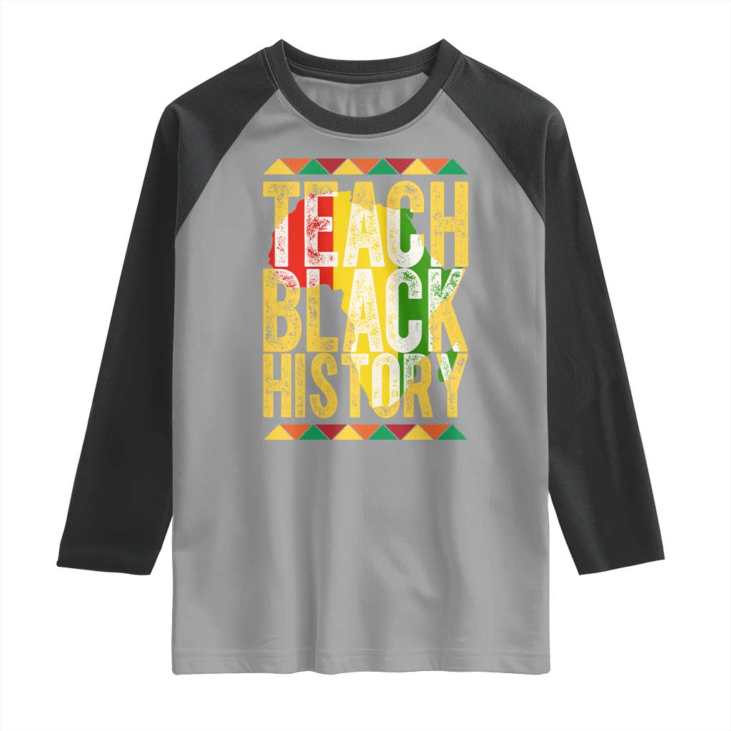 Teach Black History Raglan Shirt Black History Month Gift For Teachers - Wonder Print Shop