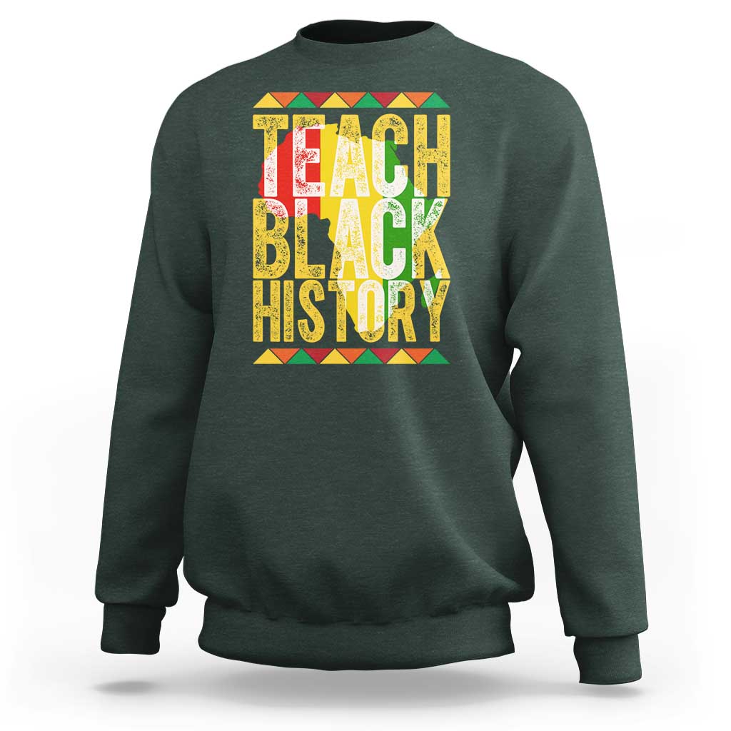 Teach Black History Sweatshirt Black History Month Gift For Teachers - Wonder Print Shop
