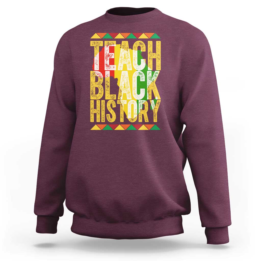 Teach Black History Sweatshirt Black History Month Gift For Teachers - Wonder Print Shop