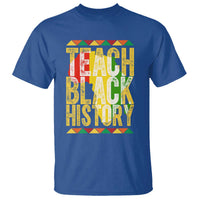 Teach Black History T Shirt Black History Month Gift For Teachers - Wonder Print Shop