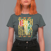 Teach Black History T Shirt For Women Black History Month Gift For Teachers - Wonder Print Shop