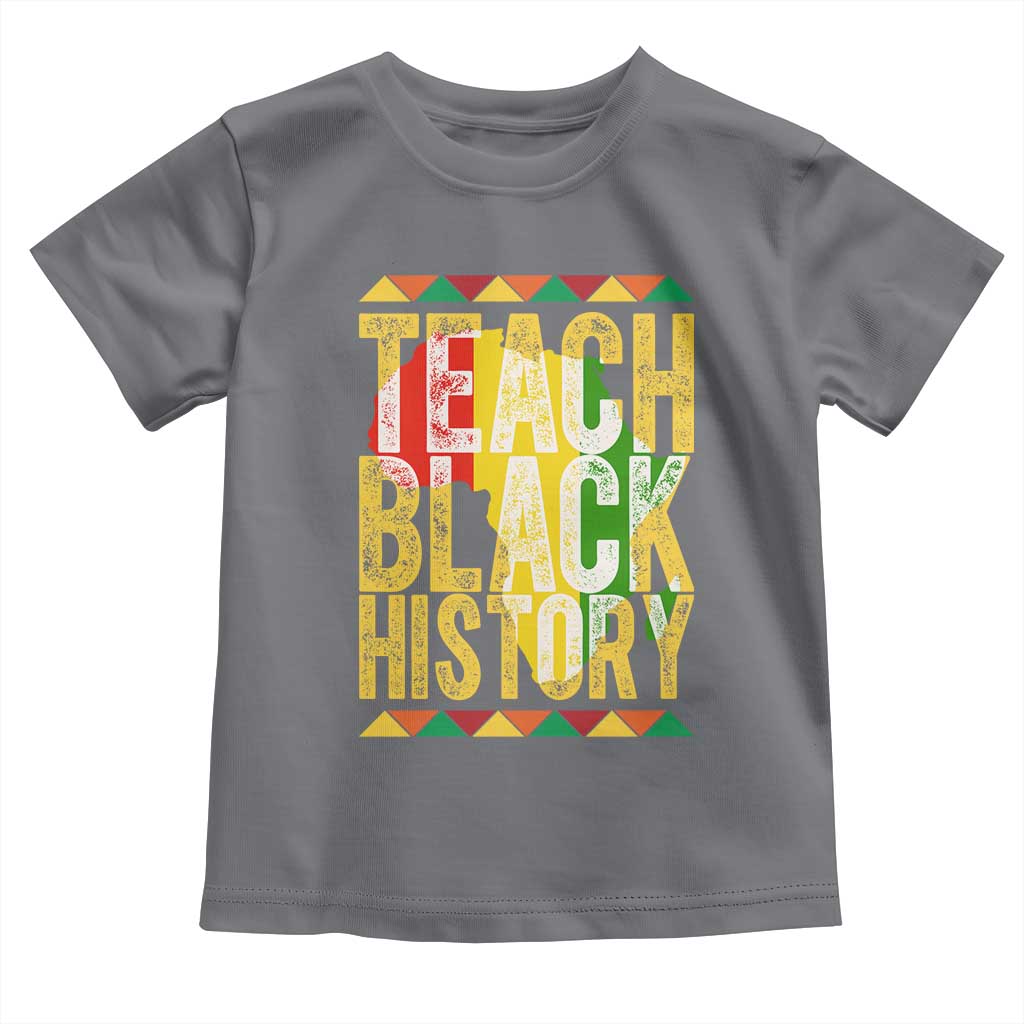 Teach Black History Toddler T Shirt Black History Month Gift For Teachers - Wonder Print Shop
