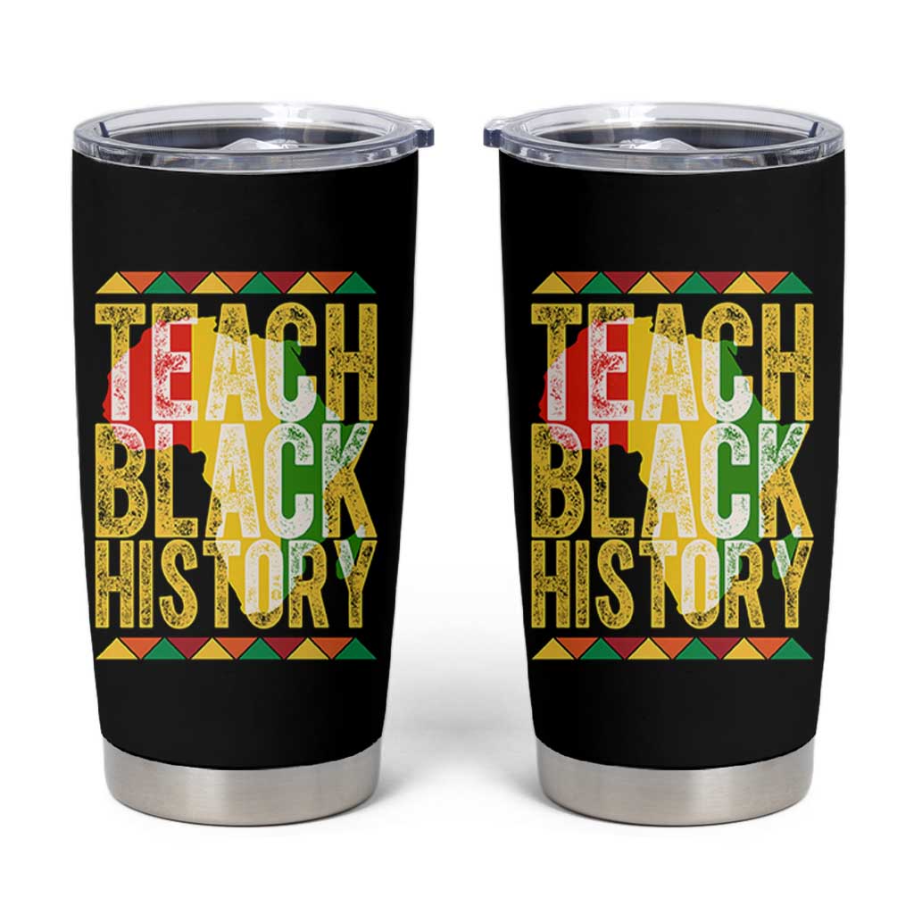 Teach Black History Tumbler Cup Black History Month Gift For Teachers - Wonder Print Shop
