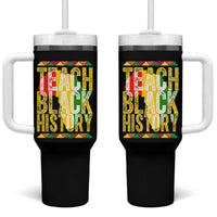 Teach Black History Tumbler With Handle Black History Month Gift For Teachers - Wonder Print Shop