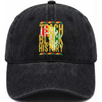 Teach Black History Washed Cotton Baseball Cap Black History Month Gift For Teachers