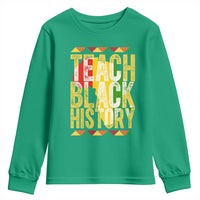 Teach Black History Youth Sweatshirt Black History Month Gift For Teachers - Wonder Print Shop