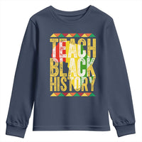 Teach Black History Youth Sweatshirt Black History Month Gift For Teachers - Wonder Print Shop