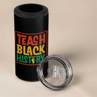 Black History Month Gift 4 in 1 Can Cooler Tumbler Teach Black History Empowerment - Wonder Print Shop