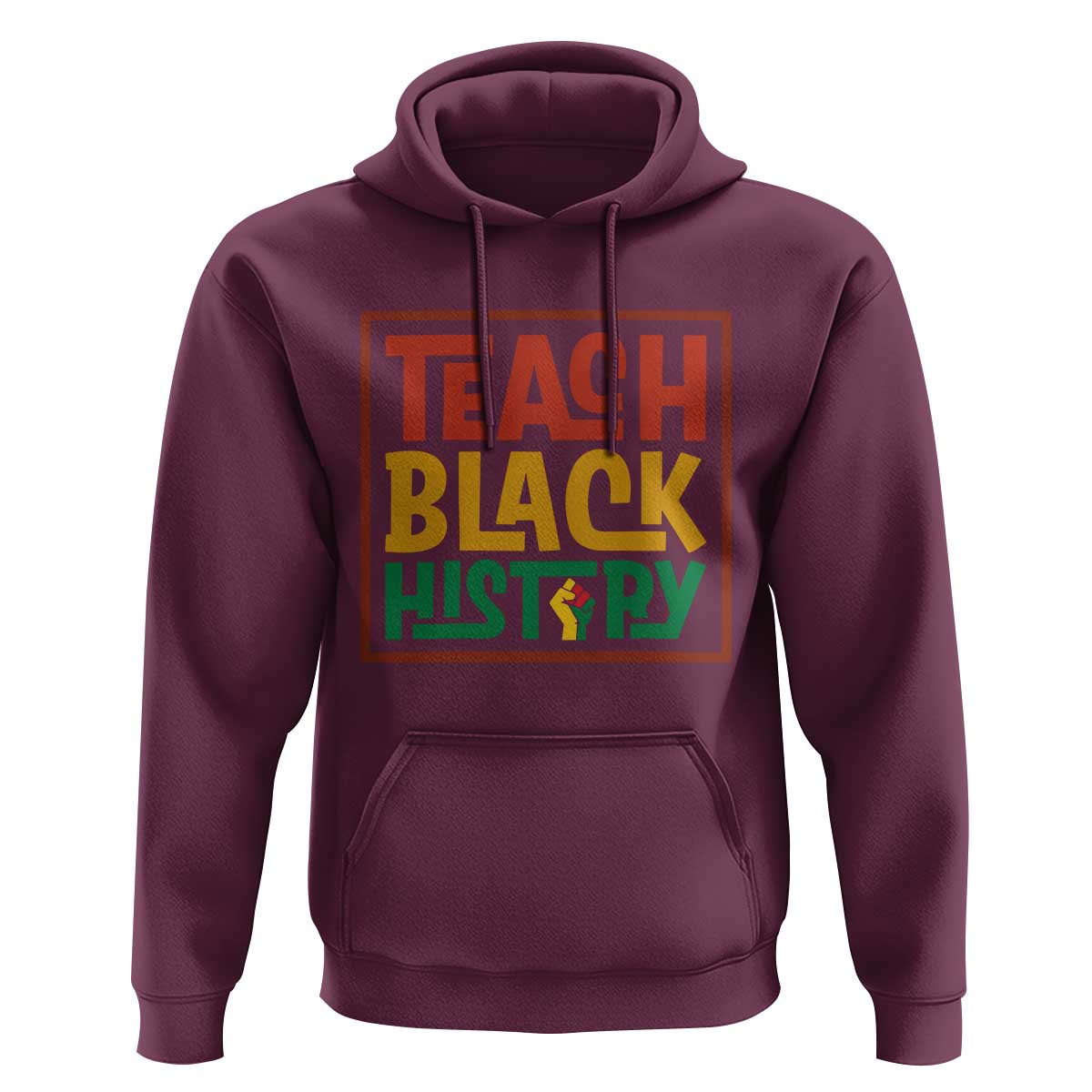 Black History Month Gift Hoodie Teach Black History Empowerment - Wonder Print Shop