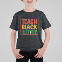 Black History Month Gift T Shirt For Kid Teach Black History Empowerment - Wonder Print Shop