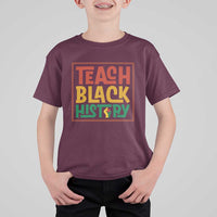 Black History Month Gift T Shirt For Kid Teach Black History Empowerment - Wonder Print Shop