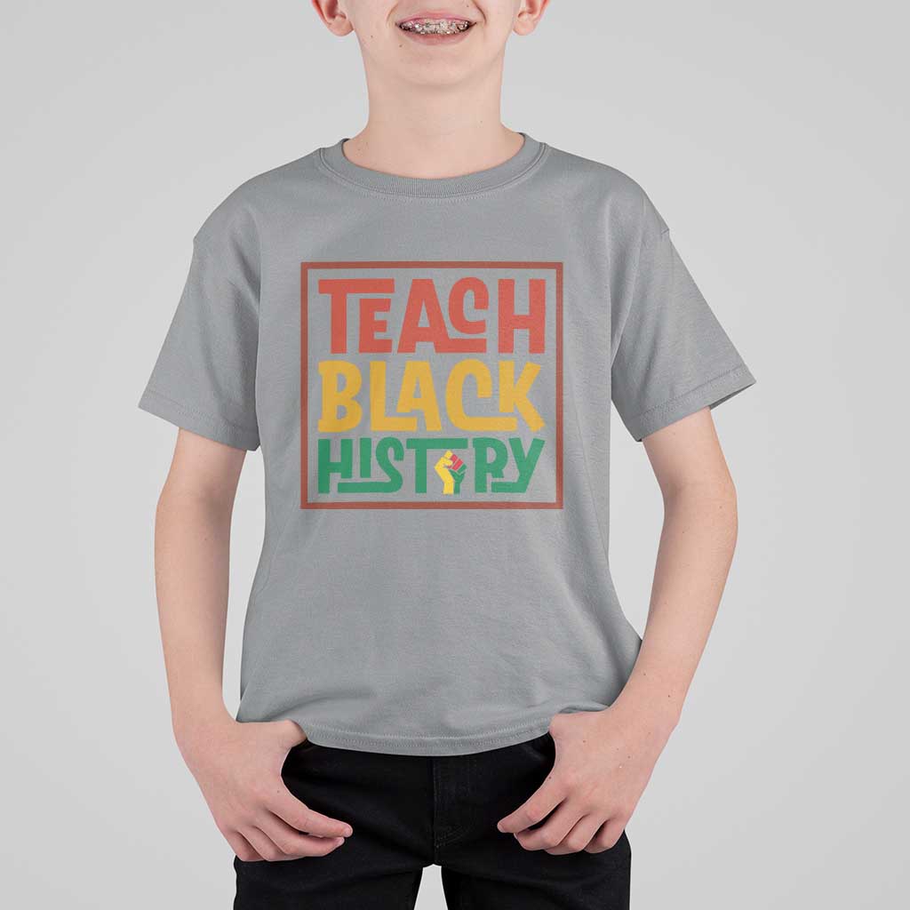 Black History Month Gift T Shirt For Kid Teach Black History Empowerment - Wonder Print Shop