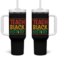 Black History Month Gift Tumbler With Handle Teach Black History Empowerment - Wonder Print Shop