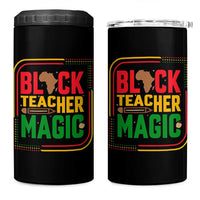 Black Teacher Magic 4 in 1 Can Cooler Tumbler African American Pride Educator Gift - Wonder Print Shop