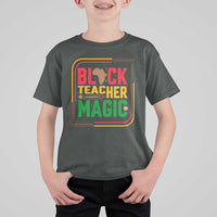 Black Teacher Magic T Shirt For Kid African American Pride Educator Gift - Wonder Print Shop
