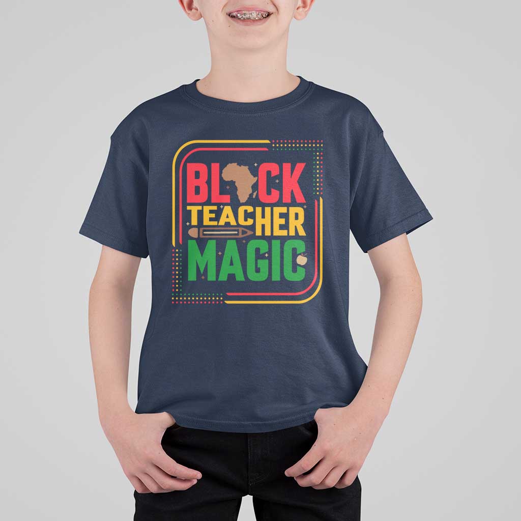Black Teacher Magic T Shirt For Kid African American Pride Educator Gift - Wonder Print Shop