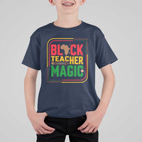Black Teacher Magic T Shirt For Kid African American Pride Educator Gift - Wonder Print Shop