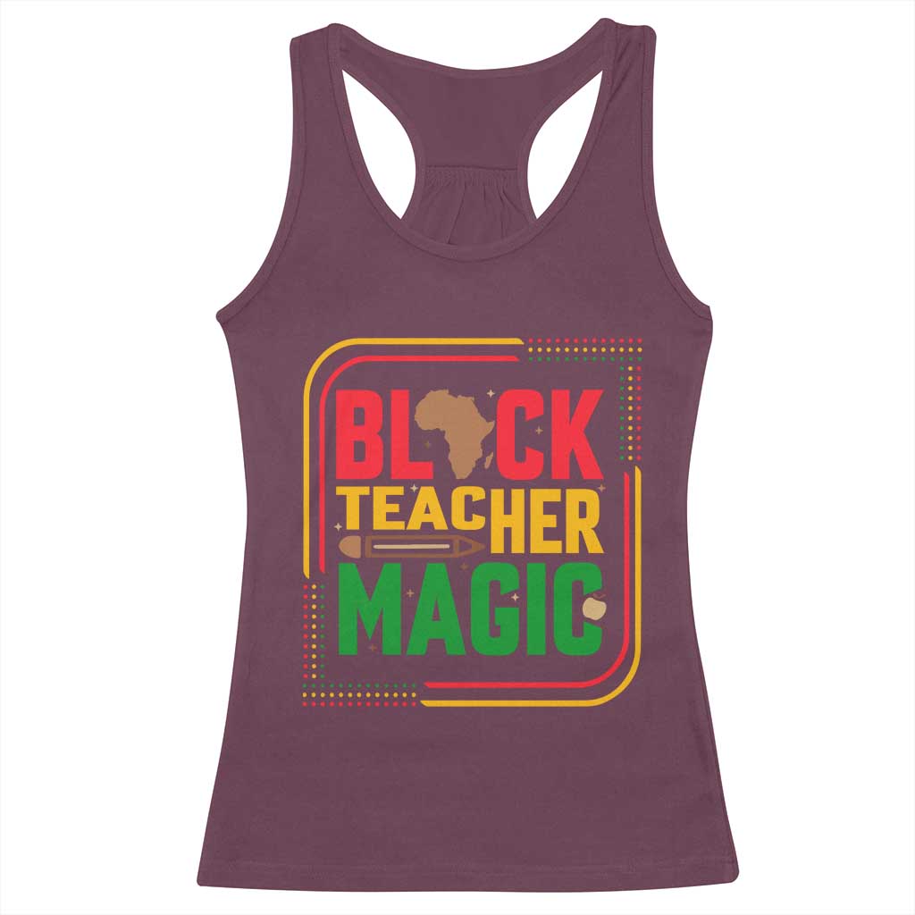 Black Teacher Magic Racerback Tank Top African American Pride Educator Gift - Wonder Print Shop