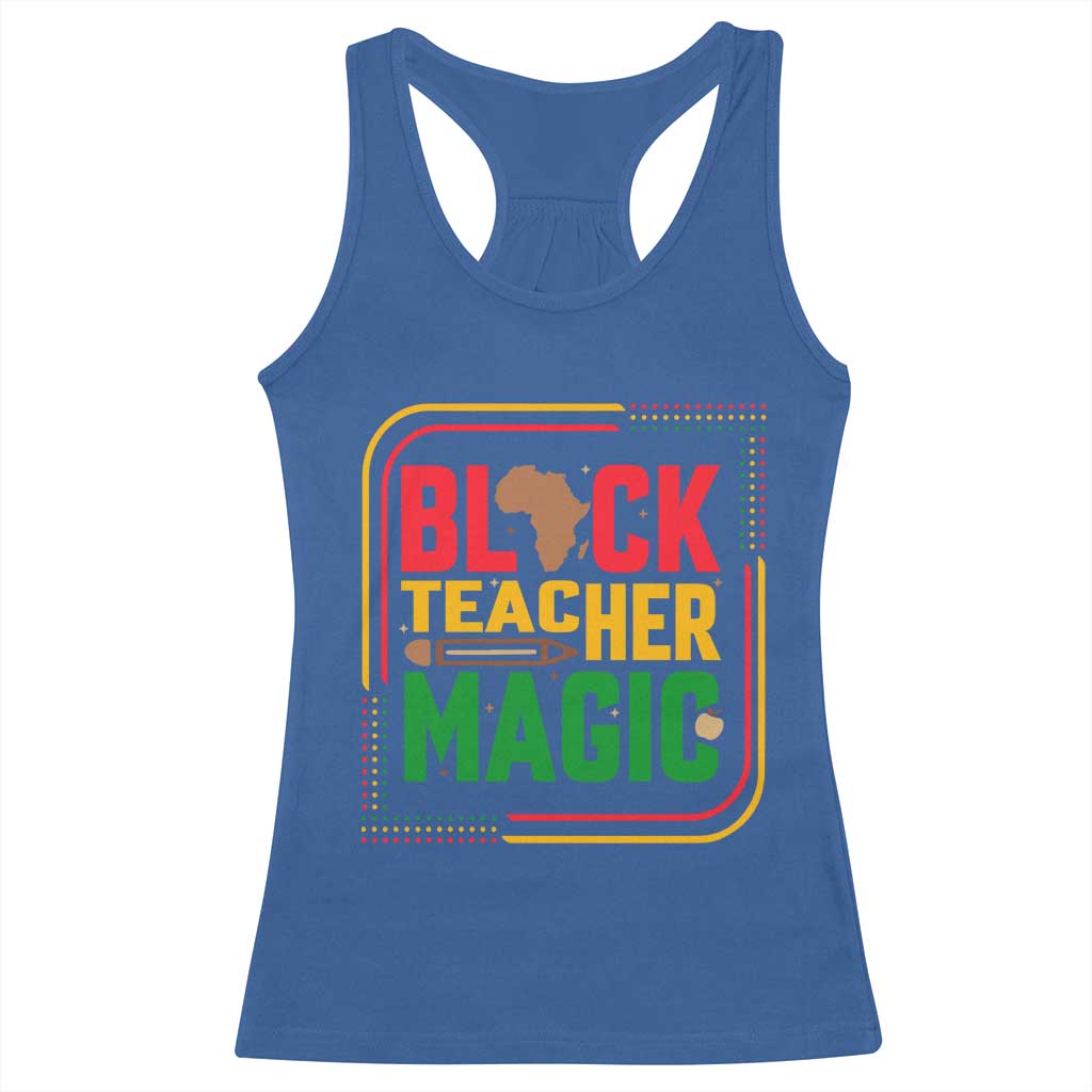 Black Teacher Magic Racerback Tank Top African American Pride Educator Gift - Wonder Print Shop