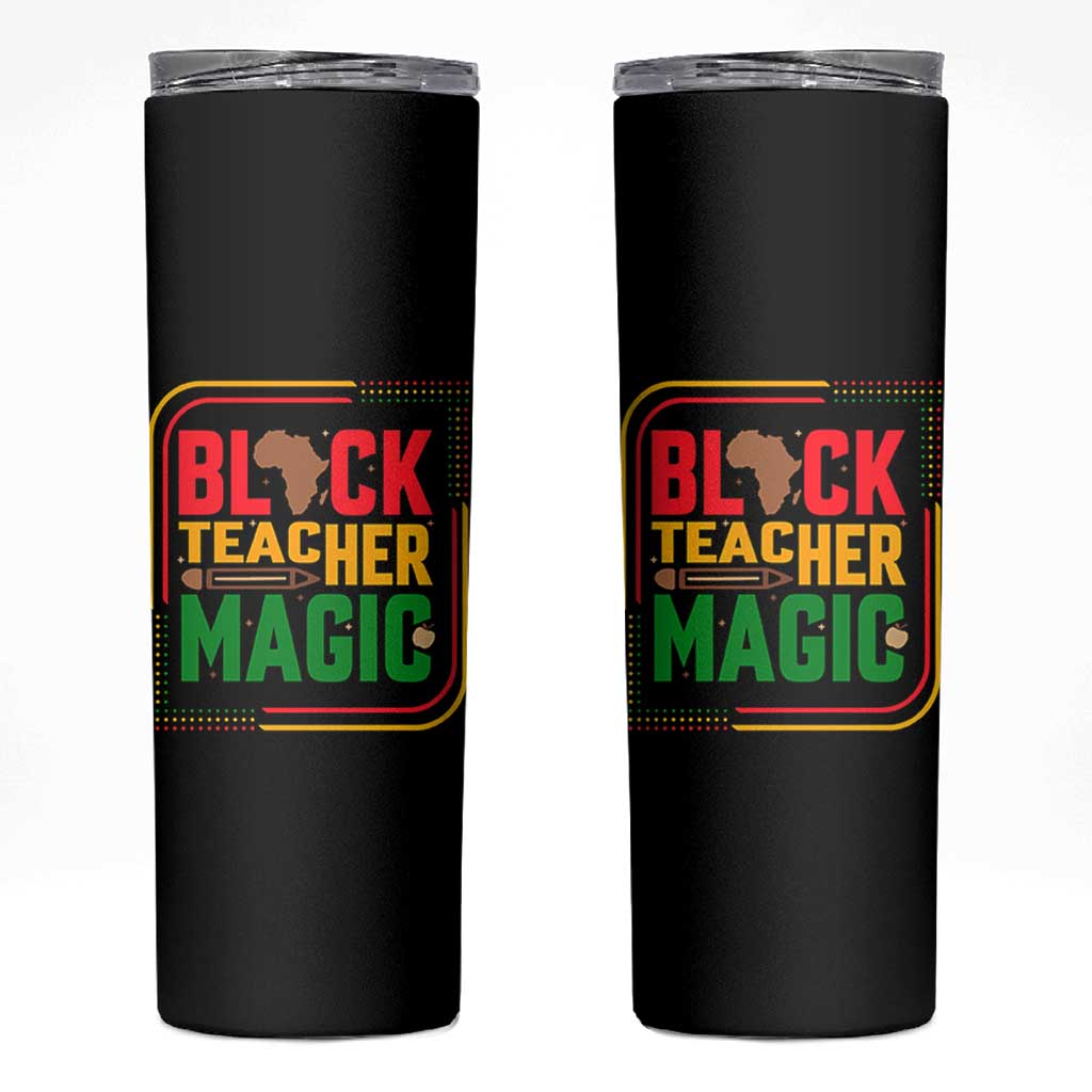 Black Teacher Magic Skinny Tumbler African American Pride Educator Gift - Wonder Print Shop