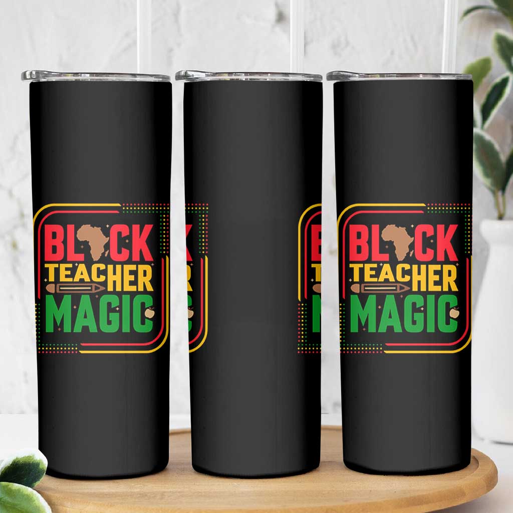 Black Teacher Magic Skinny Tumbler African American Pride Educator Gift - Wonder Print Shop