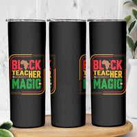 Black Teacher Magic Skinny Tumbler African American Pride Educator Gift - Wonder Print Shop