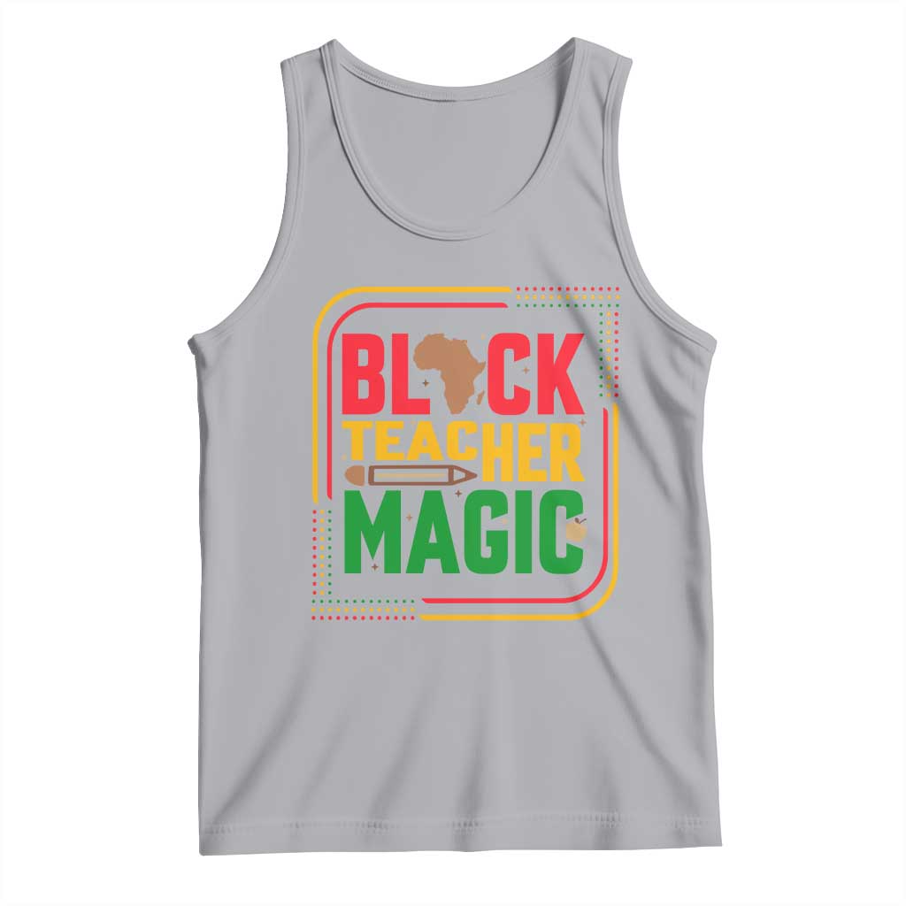 Black Teacher Magic Tank Top African American Pride Educator Gift - Wonder Print Shop