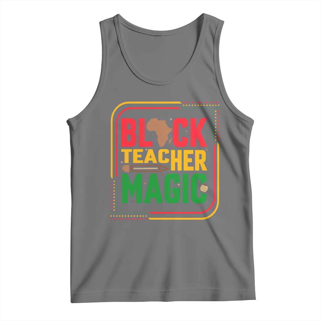 Black Teacher Magic Tank Top African American Pride Educator Gift - Wonder Print Shop